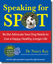 Speaking for Spot: Be the Advocate Your Dog Needs to Live a Healthy, Happy, Longer Lifeby Dr. Nancy KayBook04$19.95